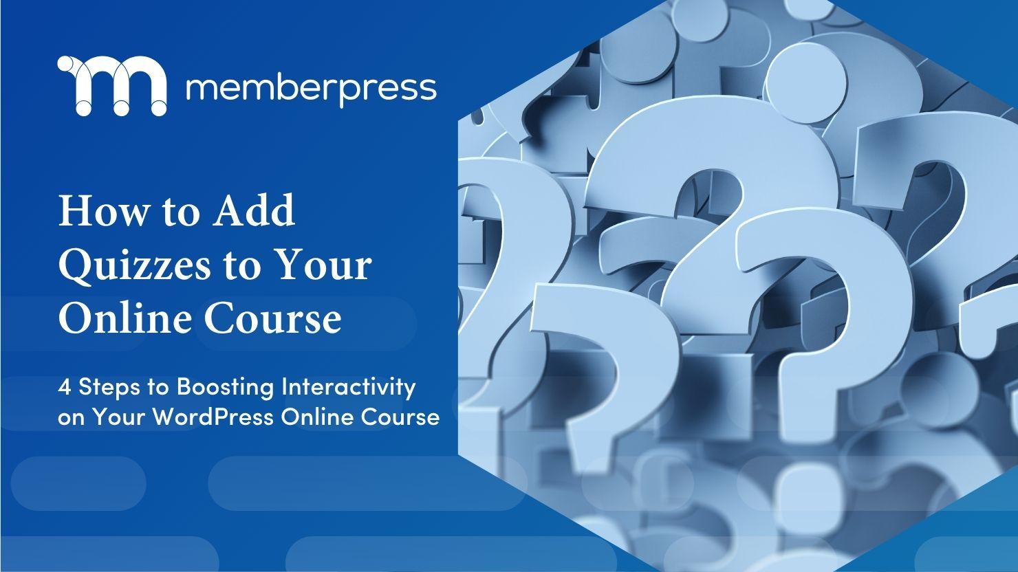 How to Add Quizzes to Your Online Course
