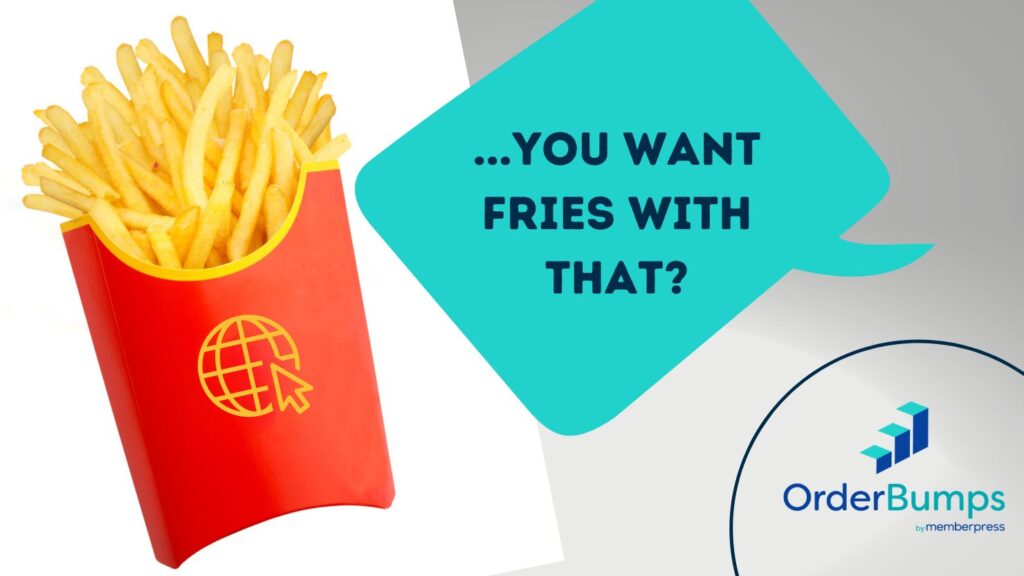 MemberPress Order Bumps cross-selling like fries