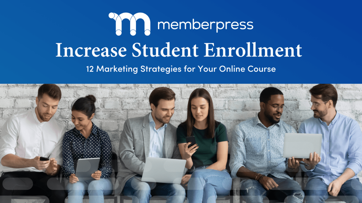 Increase Student Enrollment_MemberPress blog