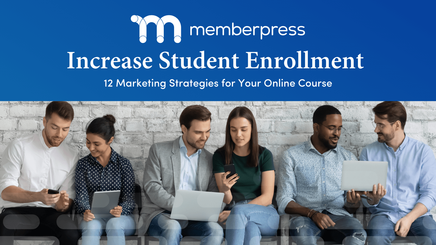 Increase Student Enrollment_MemberPress blog