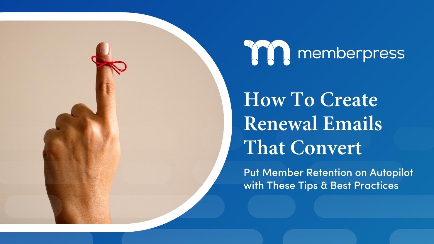 Membership Renewal Emails